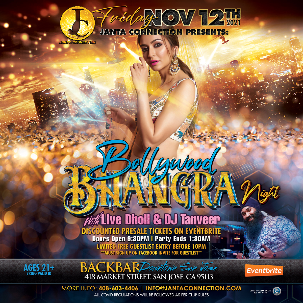 Flyer Design and Instagram Flier for Janta Connection Presents Bollywood Bhangra Night  City with lights and helicopters with gorgeous Bollywood dancer in front Live Dholi and DJ Tanveer Discounted Presale Tickets available Backbar 418 Market Street, Downtown San Jose California Eventbrita Banner JC Janta Connection Logo Design Diamonds and shimmer background Gold background Design By DJEmir.com 